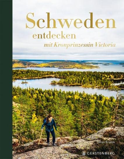 Schweden entdecken: mit Kronprinzessin Victoria